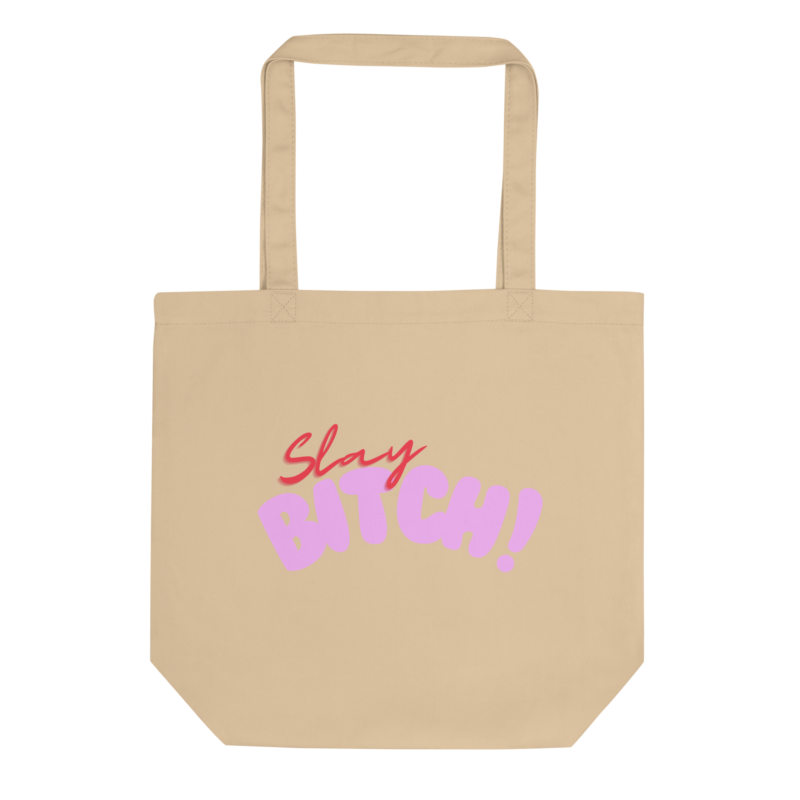 Slay Bitch! - Eco Tote Bag - Imagen 2